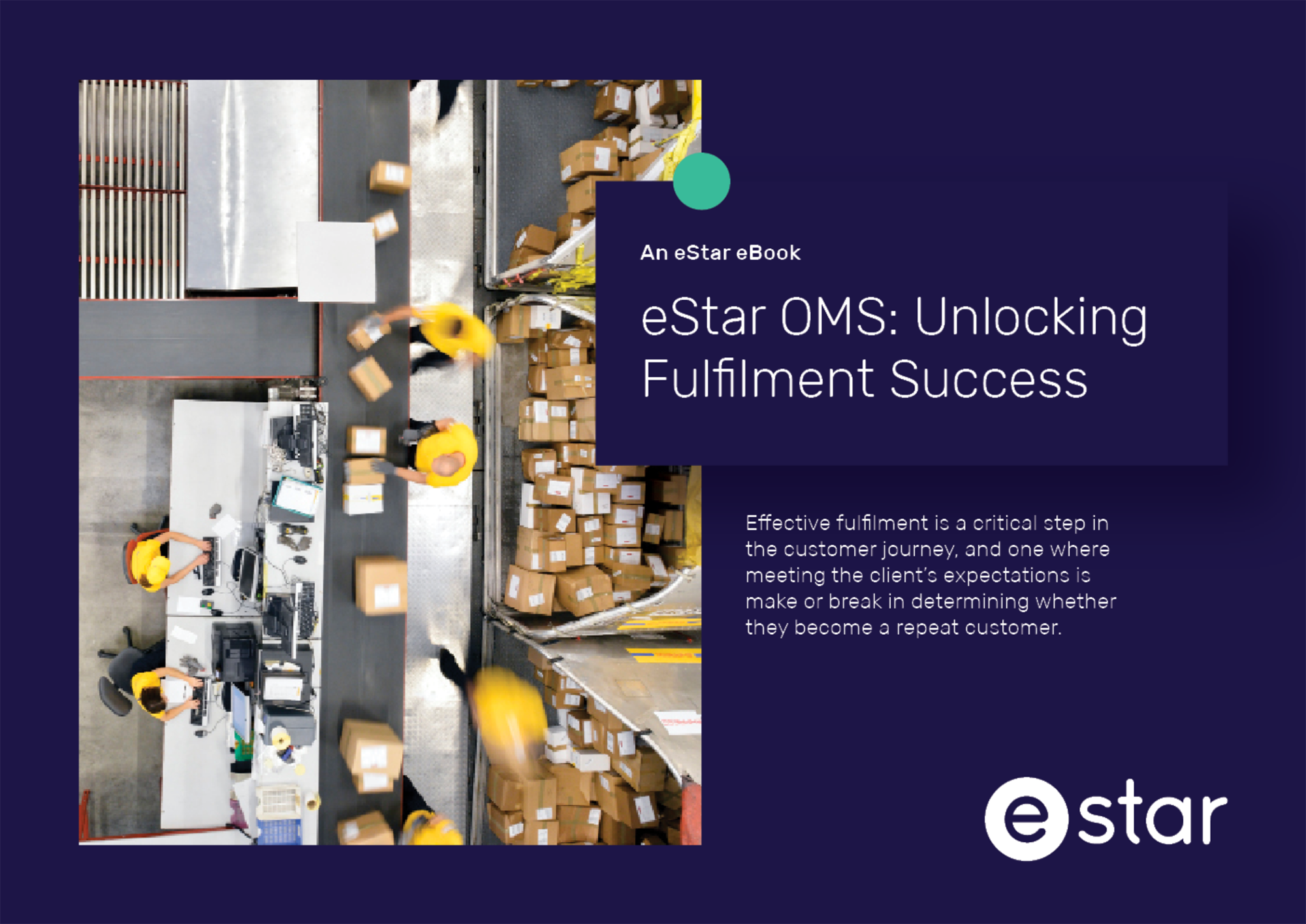 eStar OMS: Unlocking Fulfilment Success